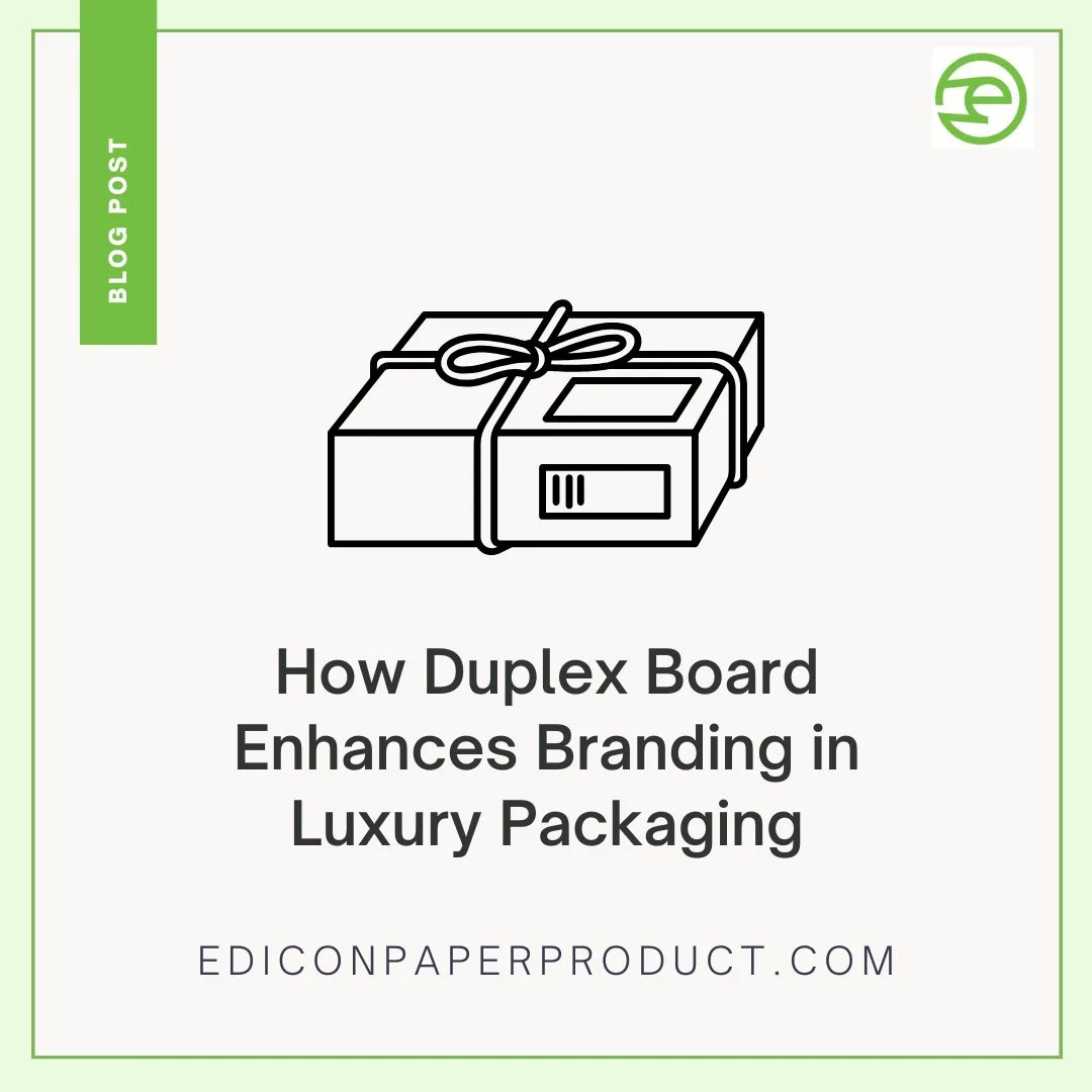 How Duplex Board Enhances Branding in Luxury Packaging